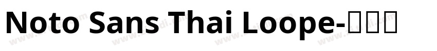 Noto Sans Thai Loope字体转换